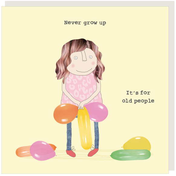 Never Grow Up Card